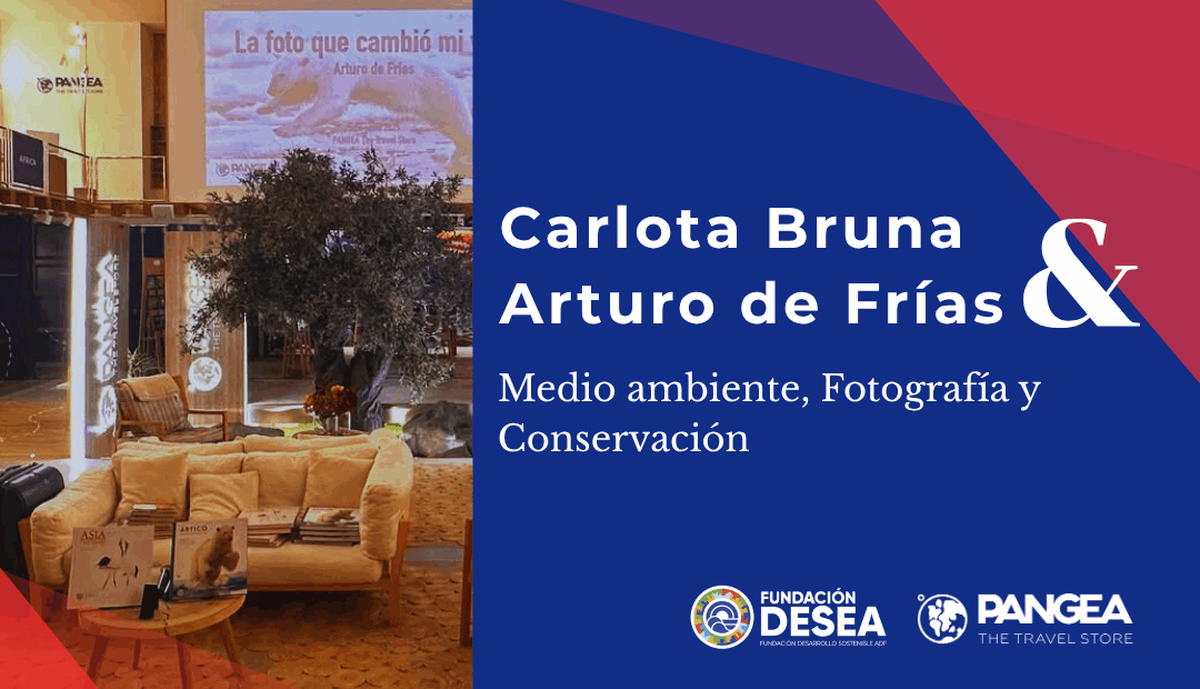Evento en Pangea sobre medio ambiente, fotografía y conservación con Carlota Bruna y Arturo de Frías