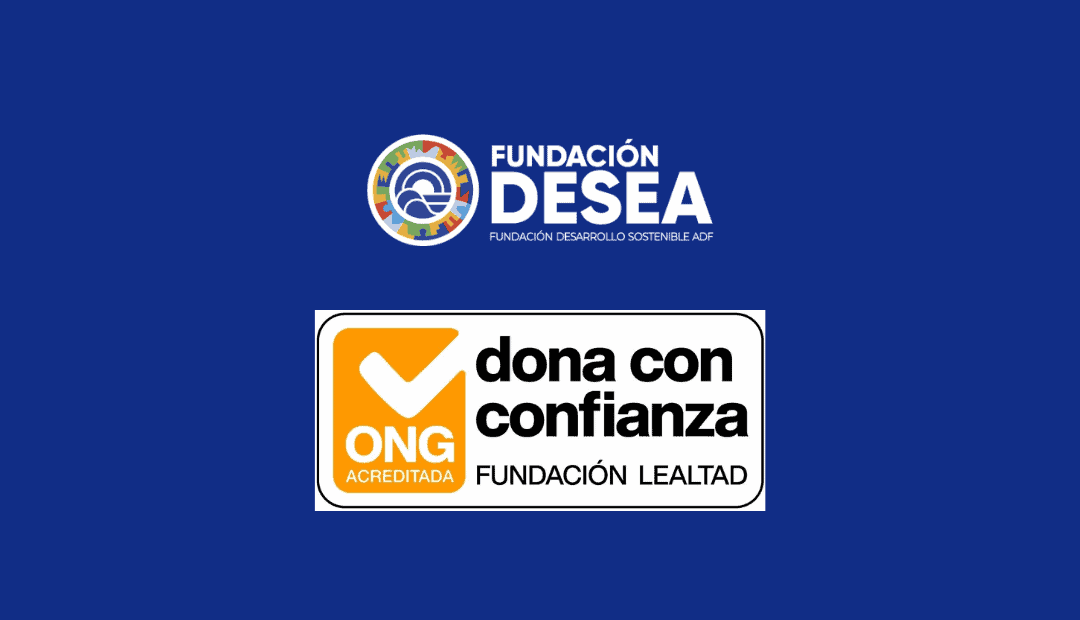 Hemos recibido el Sello Dona con Confianza de la Fundación Lealtad.